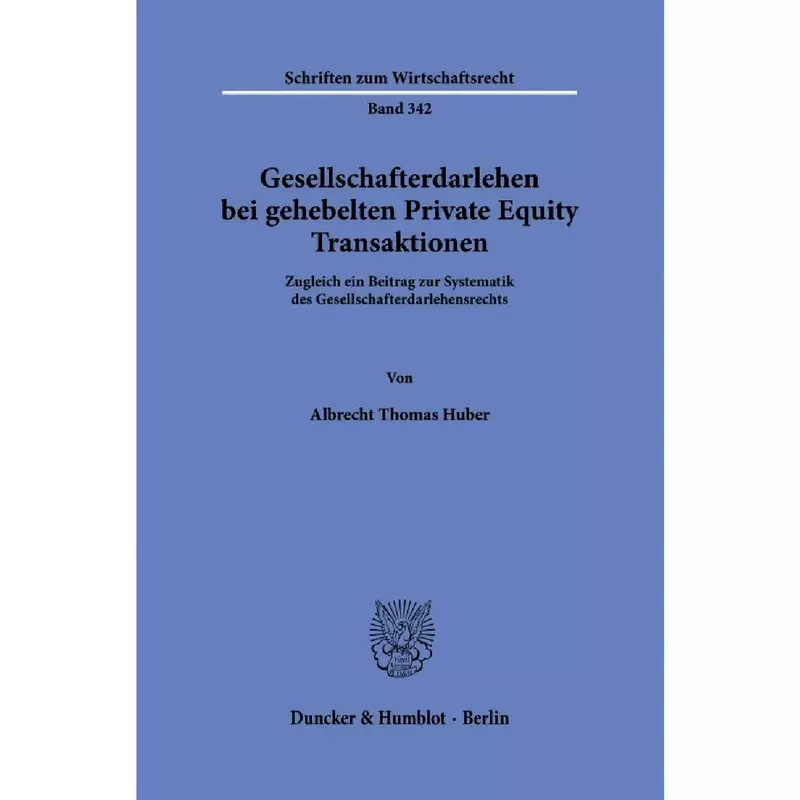 Gesellschafterdarlehen bei gehebelten Private Equity Transaktionen