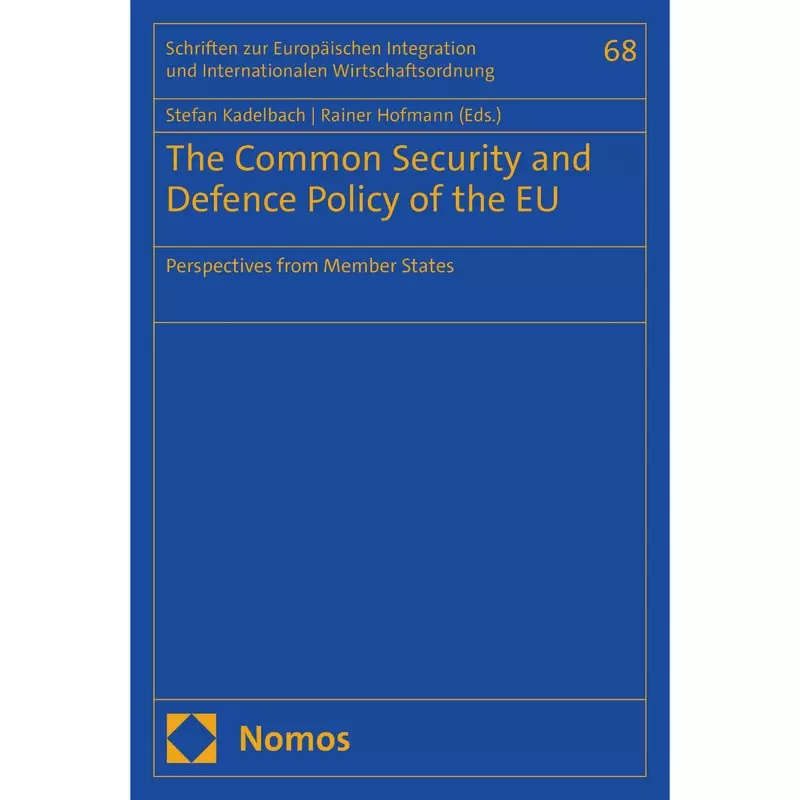 The Common Security and Defence Policy of the EU