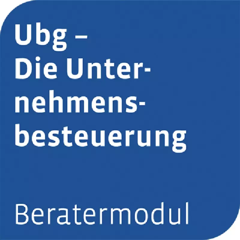 Otto Schmidt Beratermodul Ubg - Die Unternehmensbesteuerung