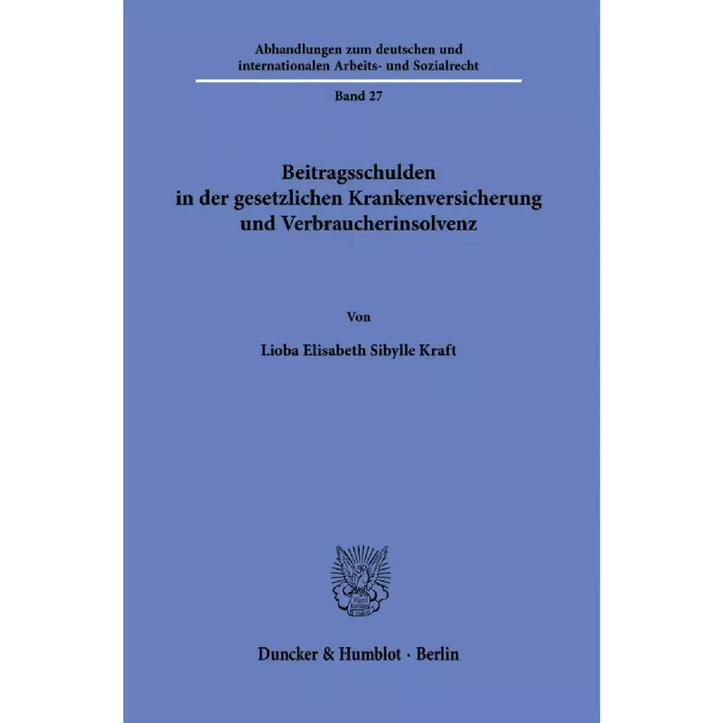 Beitragsschulden in der gesetzlichen Krankenversicherung und Verbraucherinsolvenz