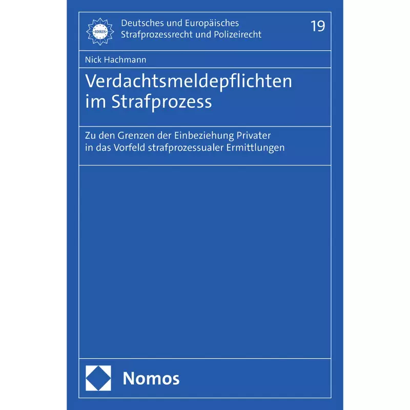 Verdachtsmeldepflichten im Strafprozess