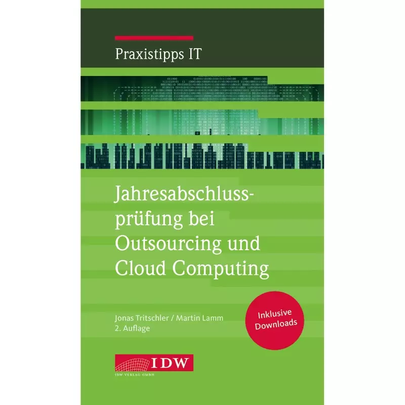 Jahresabschlussprüfung bei Outsourcing und Cloud-Computing