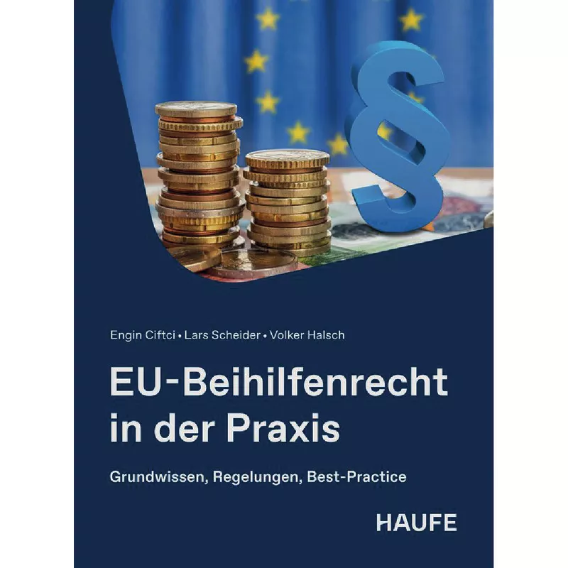 EU-Beihilfenrecht in der Praxis