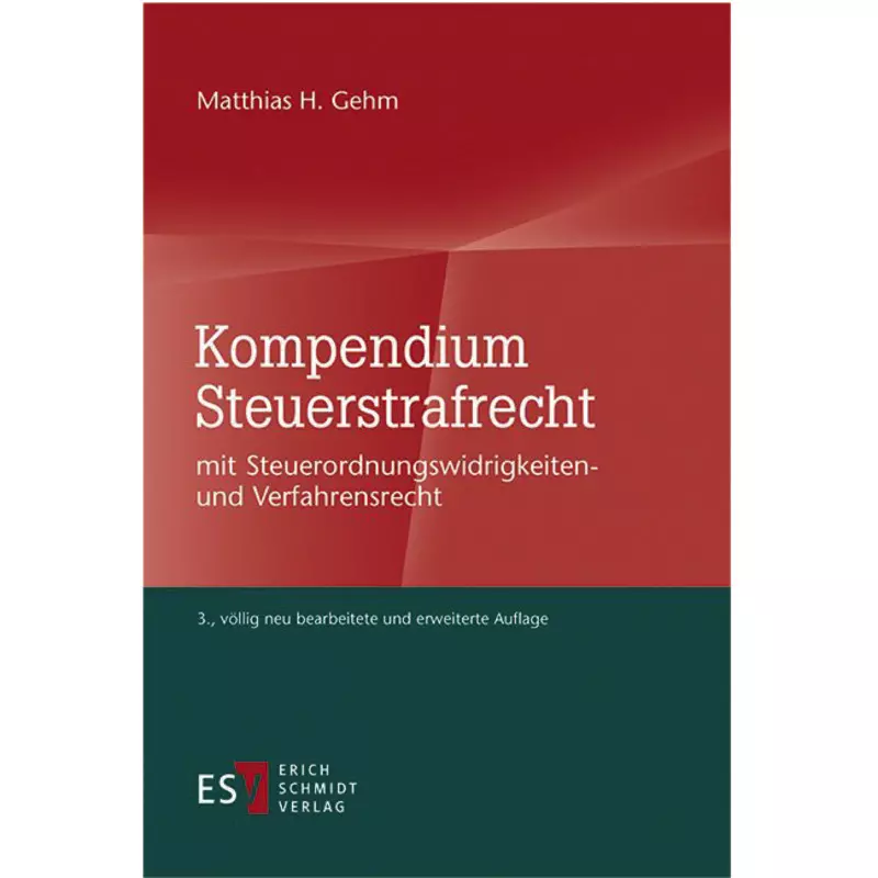 Kompendium Steuerstrafrecht