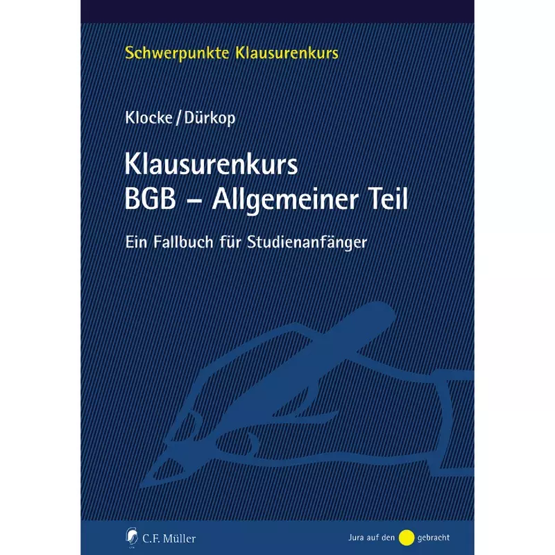 Klausurenkurs BGB - Allgemeiner Teil