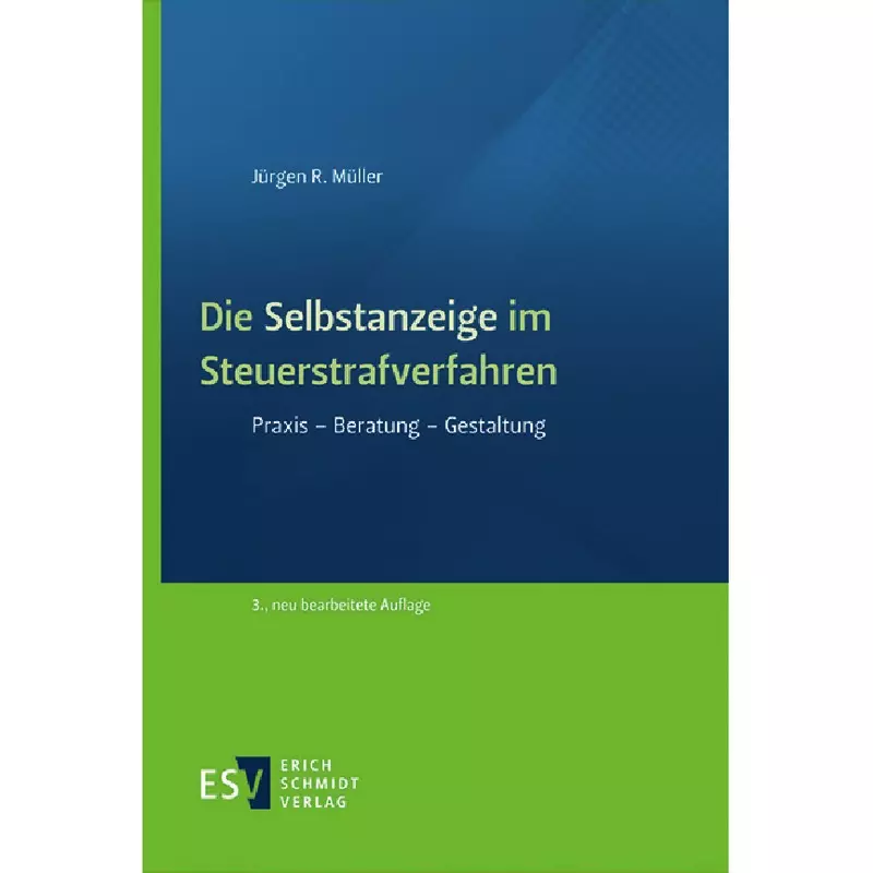 Die Selbstanzeige im Steuerstrafverfahren