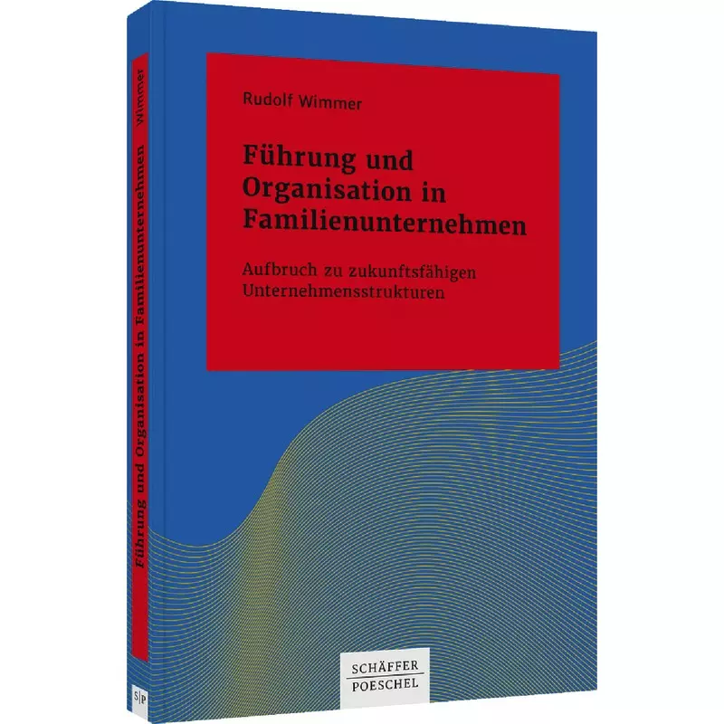 Führung und Organisation in Familienunternehmen