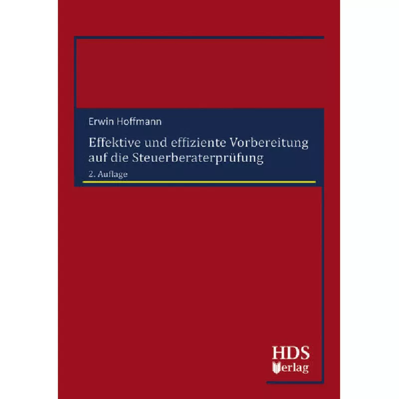 Effektive und effiziente Vorbereitung auf die Steuerberaterprüfung