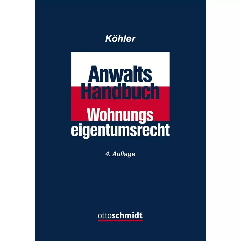 Anwalts-Handbuch Wohnungseigentumsrecht