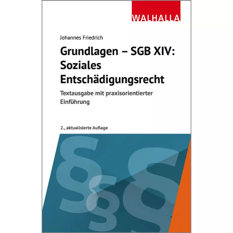 Grundlagen SGB XIV - Soziales Entschädigungsrecht