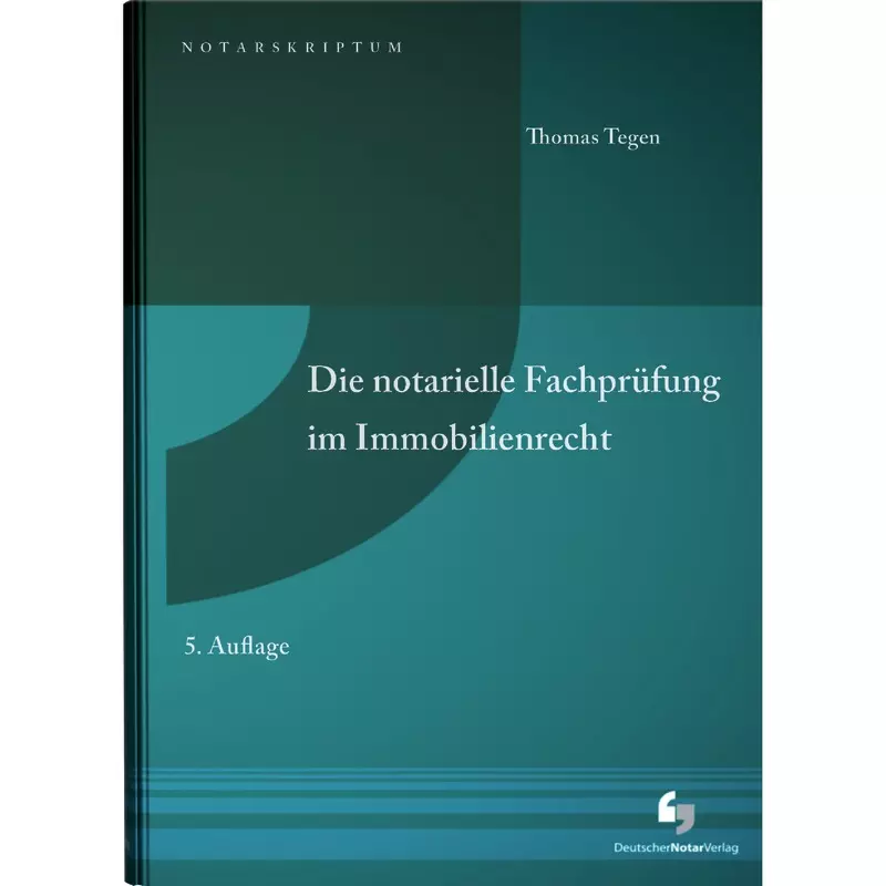 Die notarielle Fachprüfung im Immobilienrecht