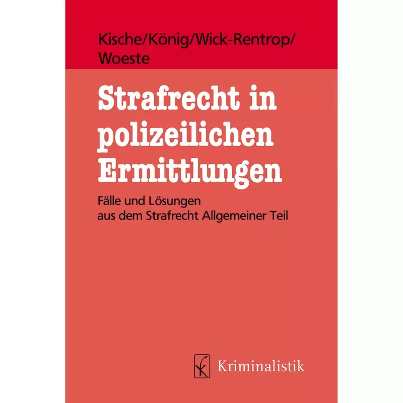 Strafrecht in polizeilichen Ermittlungen