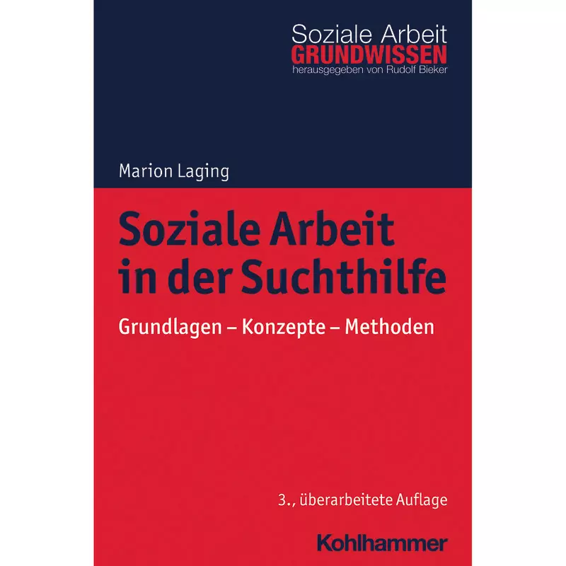 Soziale Arbeit in der Suchthilfe