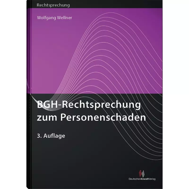 BGH-Rechtsprechung zum Personenschaden