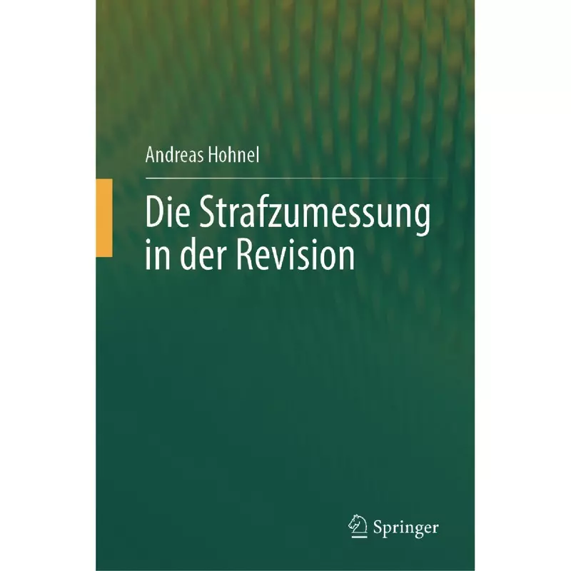 Die Strafzumessung in der Revision
