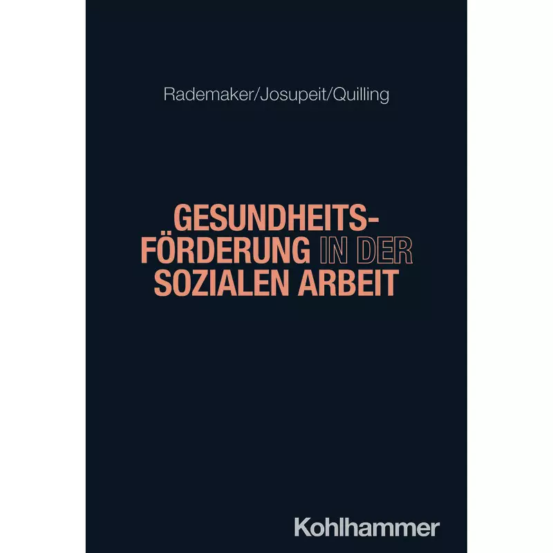 Gesundheitsförderung in der Sozialen Arbeit