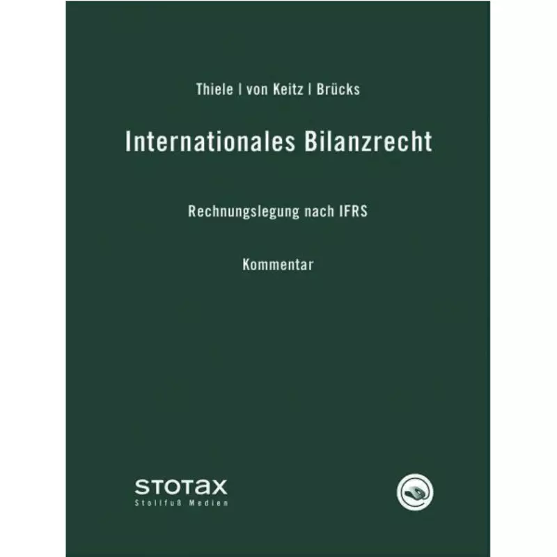 Internationales Bilanzrecht - mit Fortsetzungsbezug