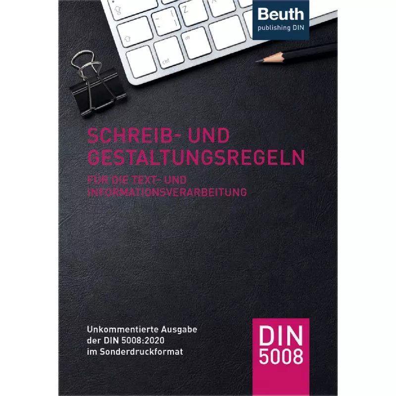 Schreib- und Gestaltungsregeln für die Text- und Informationsverarbeitung
