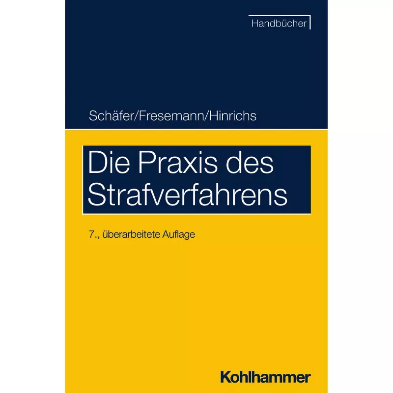 Die Praxis des Strafverfahrens