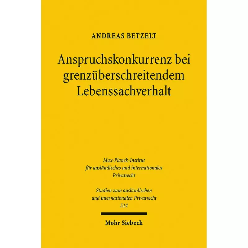 Anspruchskonkurrenz bei grenzüberschreitendem Lebenssachverhalt