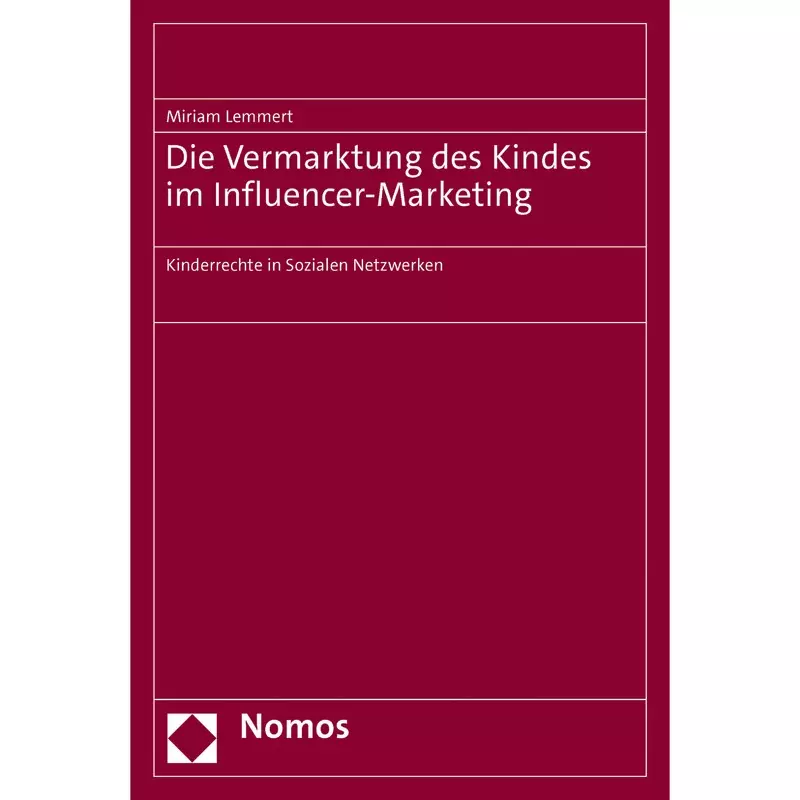Die Vermarktung des Kindes im Influencer-Marketing