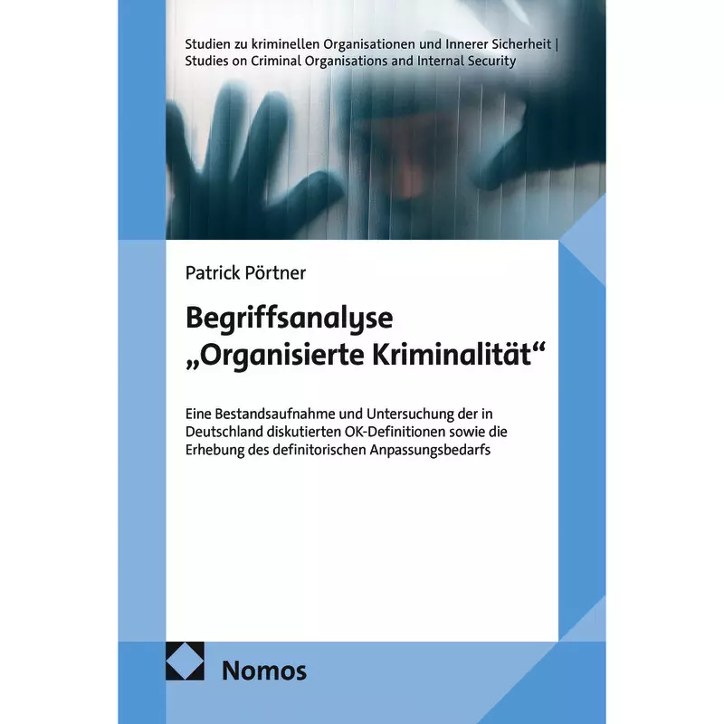 Begriffsanalyse „Organisierte Kriminalität"
