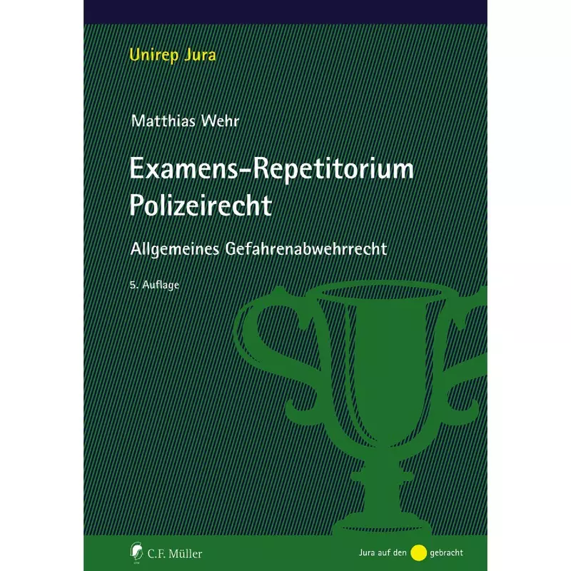 Examens-Repetitorium Polizeirecht