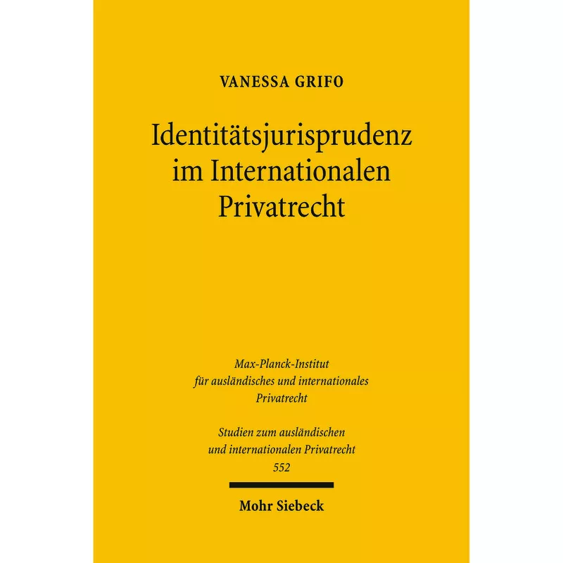 Identitätsjurisprudenz im Internationalen Privatrecht