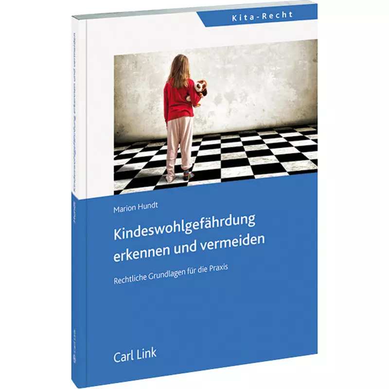 Kindeswohlgefährdung erkennen und vermeiden