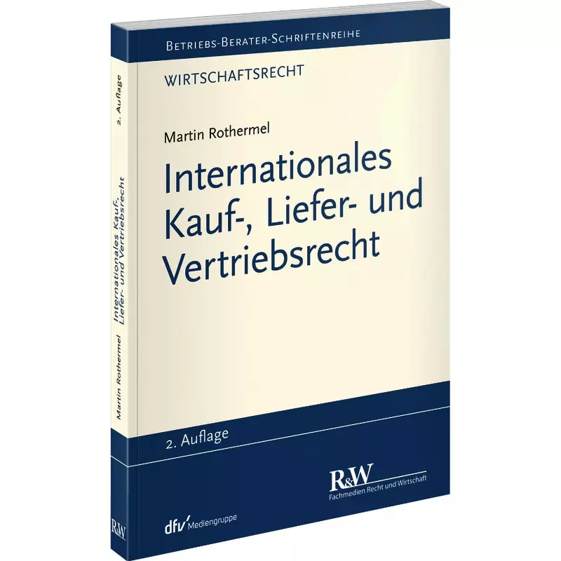 Internationales Kauf-, Liefer- und Vertriebsrecht