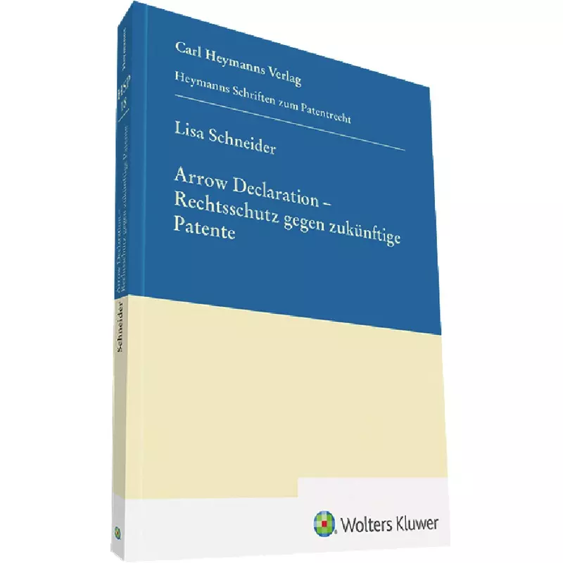 Arrow Declaration Rechtsschutz gegen zukünftige Patente