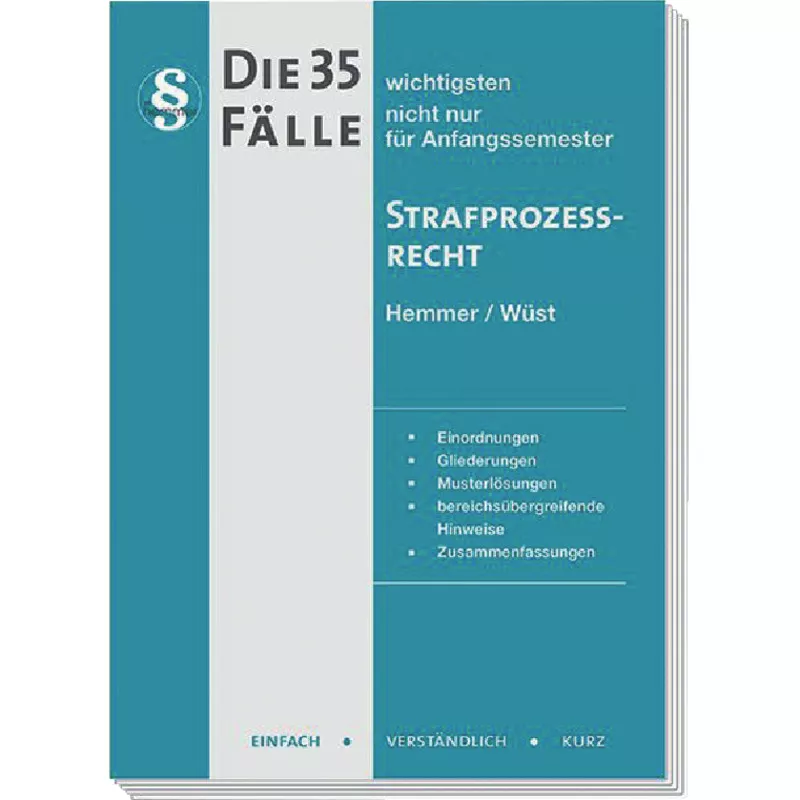Die 35 wichtigsten Fälle Strafprozessrecht
