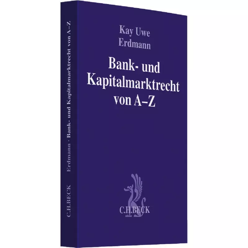 Bank- und Kapitalmarktrecht von A-Z