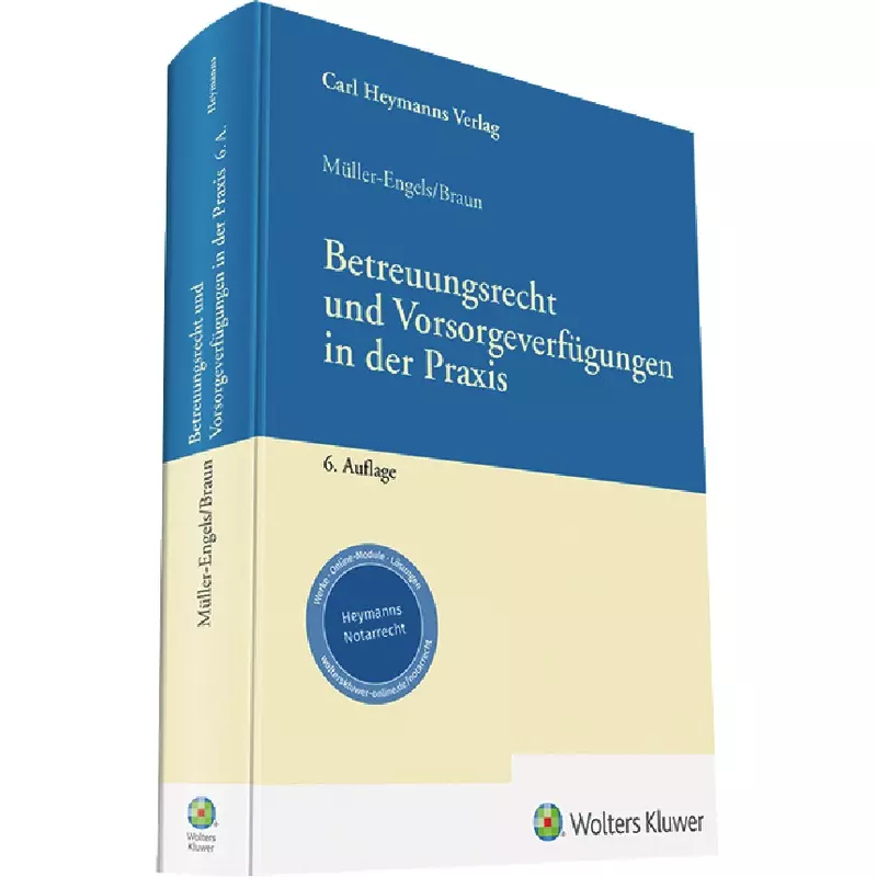 Betreuungsrecht und Vorsorgeverfügungen in der Praxis