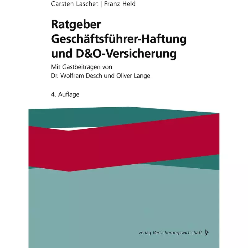 Ratgeber Geschäftsführer-Haftung und D&O-Versicherung
