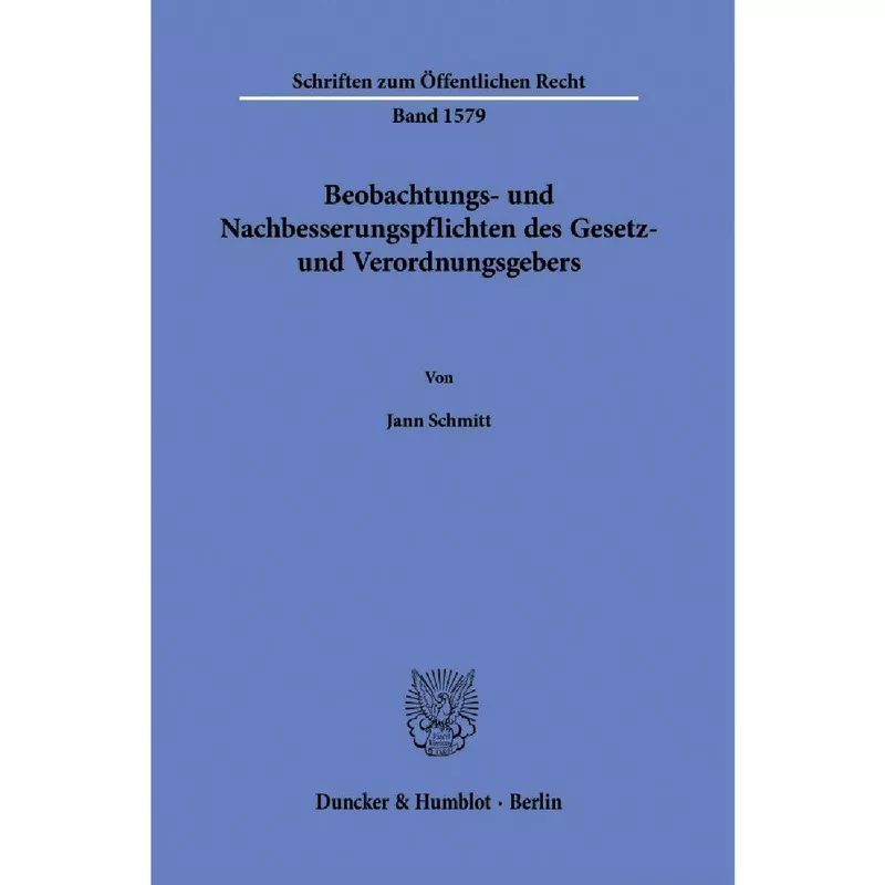 Beobachtungs- und Nachbesserungspflichten des Gesetz- und Verordnungsgebers