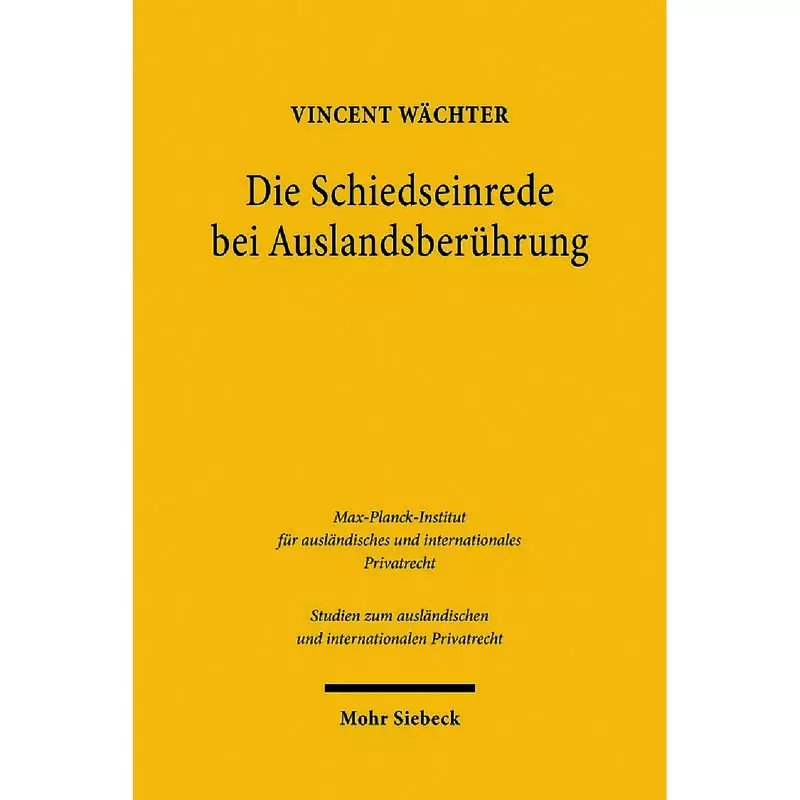 Die Schiedseinrede bei Auslandsberührung