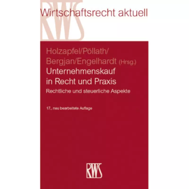 Unternehmenskauf in Recht und Praxis