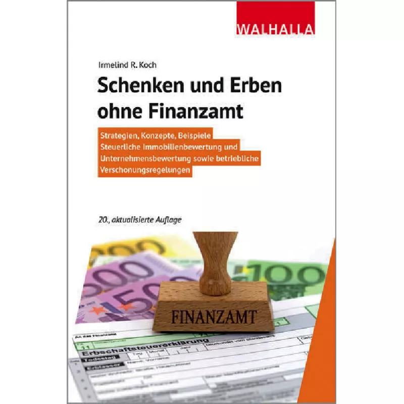 Schenken und Erben ohne Finanzamt