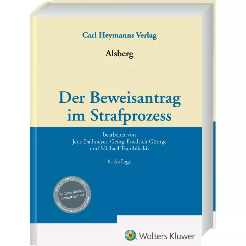 Der Beweisantrag im Strafprozess