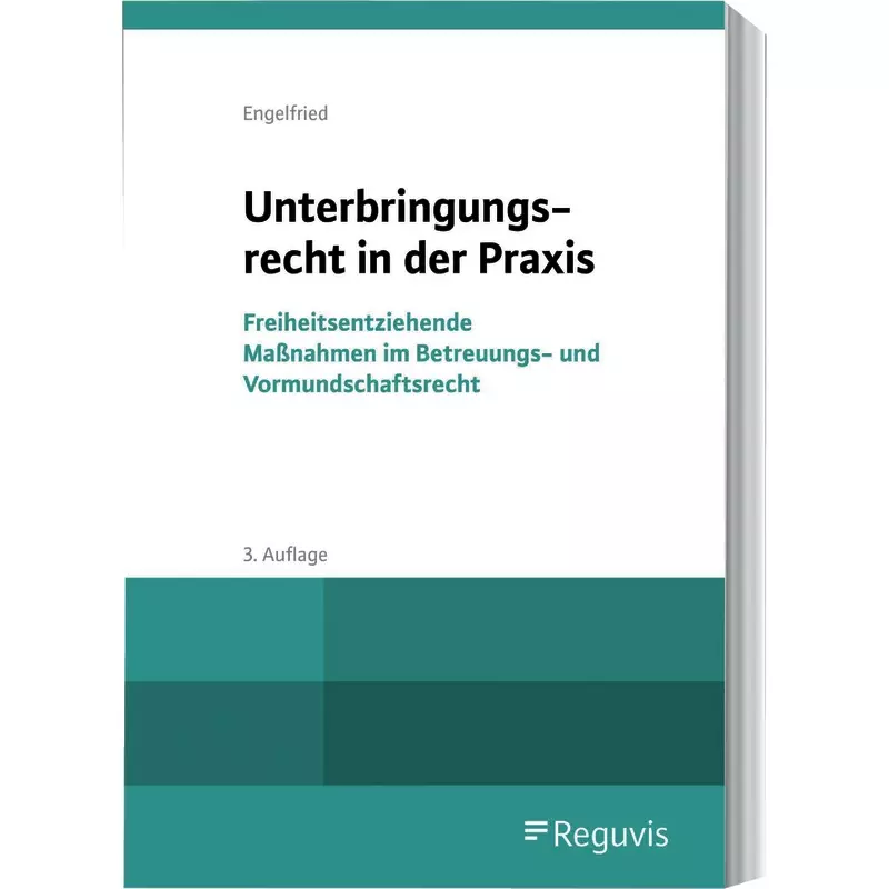 Unterbringungsrecht in der Praxis