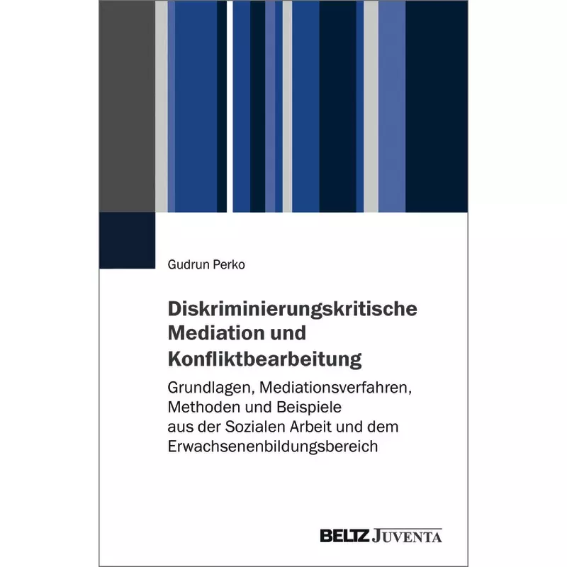 Diskriminierungskritische Mediation und Konfliktbearbeitung