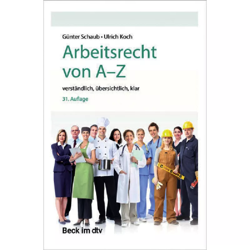 Arbeitsrecht von A - Z (dtv 51301)