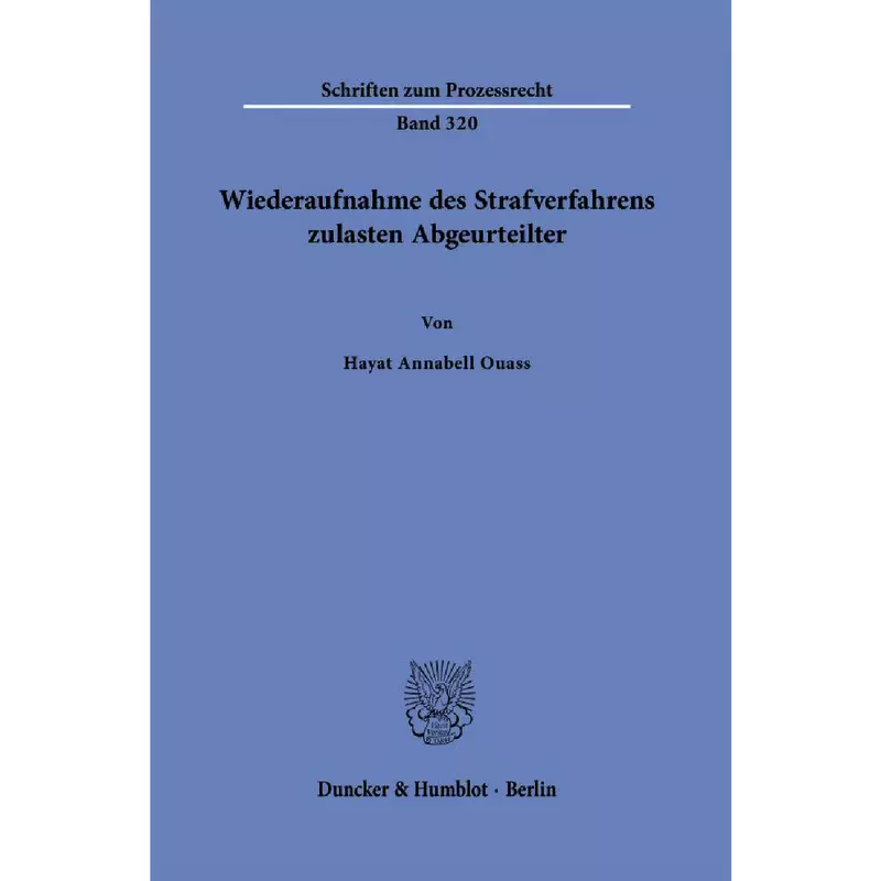 Wiederaufnahme des Strafverfahrens zulasten Abgeurteilter