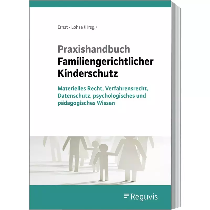 Praxishandbuch Familiengerichtlicher Kinderschutz