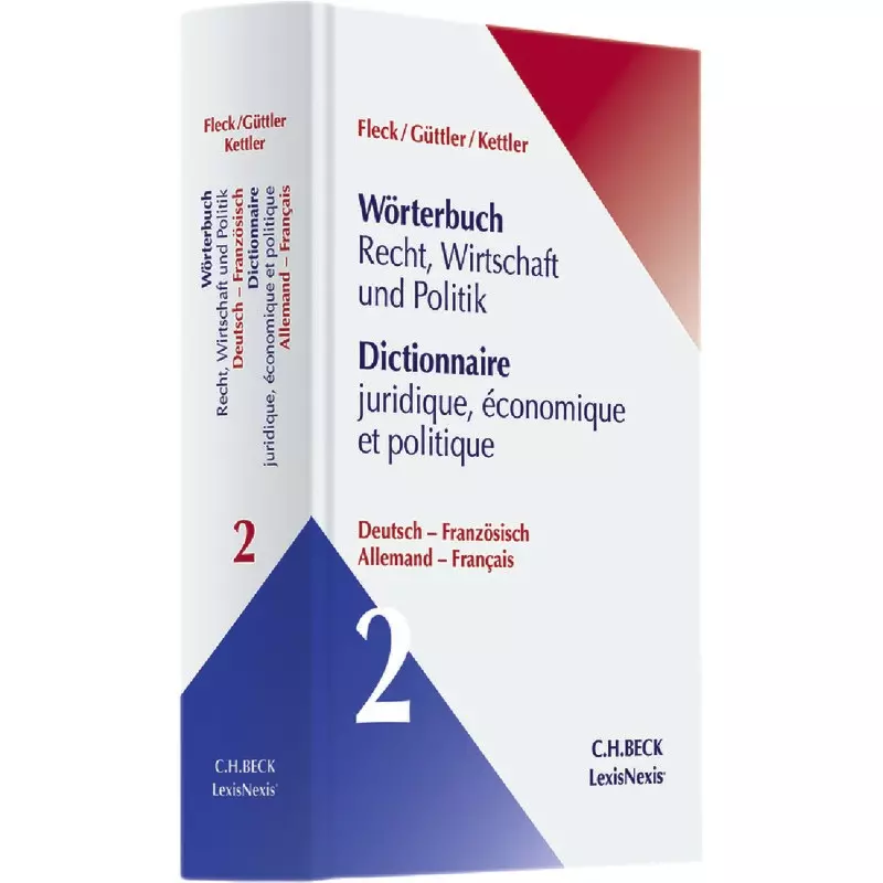 Wörterbuch Recht, Wirtschaft, Politik Band 2: Deutsch - Französisch