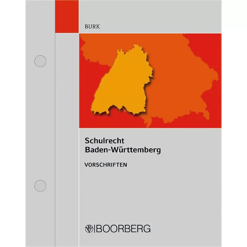 Schulrecht Baden-Württemberg Ausgabe A - mit Fortsetzungsbezug