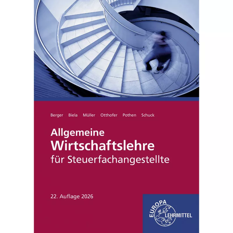 Allgemeine Wirtschaftslehre für Steuerfachangestellte