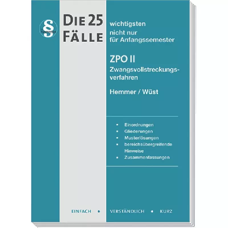 Die 25 wichtigsten Fälle Zivilprozessrecht (ZPO) II
