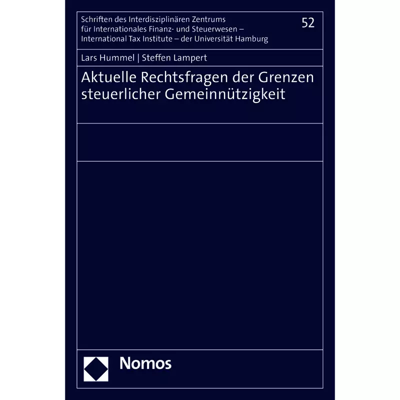 Aktuelle Rechtsfragen der Grenzen steuerlicher Gemeinnützigkeit
